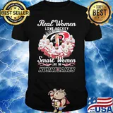 Real women love hockey smart women love the Hurricanes signatures shirt