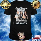 Real women love WWE smart women love the shield signatures shirt