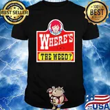 WENDY'S where's the weed shirt