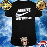 Yankees just hate us nike shirt