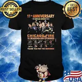 11th anniversary 2012-2023 Chicago Fire 10 seasons 200 episodes thank you for the memories signatures shirt