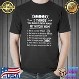 5 Things You Should Know About My Witchy Mom Moons Halloween T-Shirt