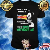 Admit it now working at Sonic America's drive in would be boring without me Mickey mouse shirt