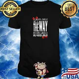 Always Jingle All The Way No One Likes A Half-Assed Christmas Advice T-Shirt