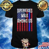 American Flag Police Cops Superheroes Walk Among Us T-Shirt