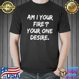 Backstreet Boys am I your fire your one desire shirt