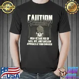 Caution High-octane Of Approach Own Risk Line Worker Electrical Skull T-Shirt
