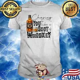 Chasing You Like A Shot Of Whiskey T-Shirt