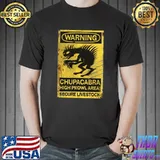 Chupacabra high prowl area secure livestock T-Shirt