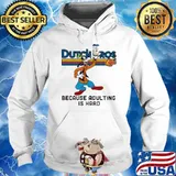 Dutch Bros coffee because adulting is hard shirt