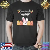 Easter is meant to be a symbol of hope renewal rabbit and eggs T-Shirt