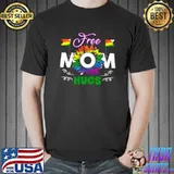 Free Mom Hugs Gay Pride Lgbt Flower Daisy Rainbow Flower Hippie T-Shirt