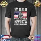 I Am A Dad A Godfather And A Veteran American Flag Fathers Day T-Shirt