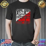 I Love My Hot Girlfriend So Please Stay Away From Me T-Shirt