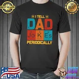 I Tell Dad Jokes Periodically Vintage Fathers Day T-Shirt