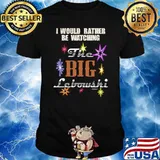 I would rather be watching, the big lebowski the dude abides T-Shirt