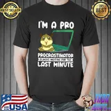 I'm A Pro Procrastinator Waiting For Procrastinating Hamster Pet Computer T-Shirt