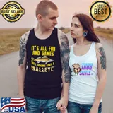 It's All And Games Until Someone Loses A Walleye Fishing Freshwater T-Shirt Tank Top