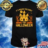 It's Never Too Early For Halloween House's Witch T-Shirt