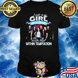 Just a girl in love with her within temptation shirt