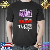 Look Like A Beauty Dubstep Like A Beast Dancer Tiger T-Shirt