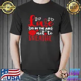 Love Is In The Air Try Not To Breathe Hearts T-Shirt
