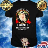 Love of my life cher best singer 2023 shirt