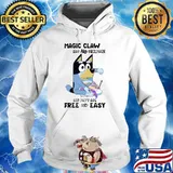 Magic claw has no children his days are free and easy bluey T-Shirt