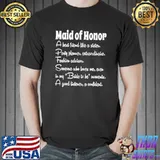 Maid Of Honor Definition Best Friend Like A Sister Bridesmaid T-Shirt