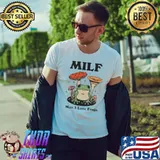 Man I Love Frogs MILF shirt