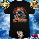 May The 5th Be With You Starwars Mandalorian Cinco De Mayo shirt