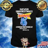 Never underestimate a woman who works at Sonic America's drive in Stitch shirt