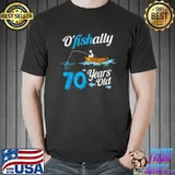 O'fishally 70 Years Old Fisherman Pun Birthday Fishing T-Shirt