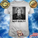President Donald J Trump Not Guilty 45-47 04 04 2023 Shirt
