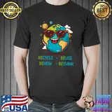Recycle Reuse Renew Rethink Crisis Environmental Activism Earth Sunglasses T-Shirt