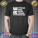 Recycle Use Nre Think There Is No Planet B Earth Day Environmental T-Shirt