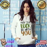 St. Patrick's Day May The Luck Be WIth You Leopard T-Shirt Hoodie