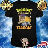 Tacocat Spelled Backward Is Tacocat Cat And Taco Lover Mexican cat T-Shirt