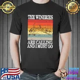 The Wineries Are Calling And I Must Go Vintage T-Shirt