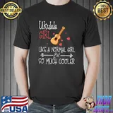 Ukulele girl like a normal girl so much cooler music lover T-Shirt