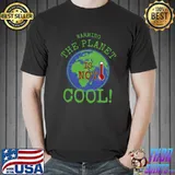 Warming The Planet Is Not Cool T-Shirt