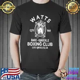 Watts bare-knuckle boxing club los angeles est 1848 T-Shirt