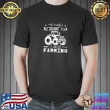 Yes i have a retirement plan i plan on farming tractor T-Shirt