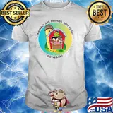 Animals are friends, not food! Go Vegan! farm pig cow T-Shirt