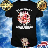 Damn right i am a Gleveland Indians fan signature shirt