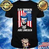 Day Drinkin Like Abe Lincoln Sunglasses American Flag T-Shirt
