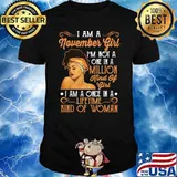 I'm A November Girl Not A One In A Million Kind Of Girl Black Women T-Shirt