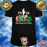I’m Ok Kindergarten Teacher Student Last Day Of School Summer T-Shirt