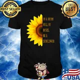 In A Room Full Of Roses Be A Sunflower T-Shirt
