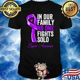 In Our Family No One Fights Solo Health Awareness T-Shirt